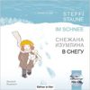 Steffi Staune im Schnee. Bi-Libri russisch-deutsch