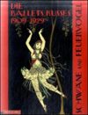 Schwäne und Feuervögel. Die Ballets Russes 1909-1929.