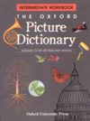The Oxford Picture Dictionary. Intermediat Workbook