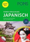 PONS Power-Sprachkurs Japanisch in 4 Wochen, m. 2 Audio-MP3-CDs und Online-Tests