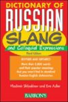 Dictionary of Russian Slang and Colloquial Expressions.