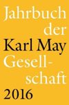 Jahrbuch der Karl May Gesellschaft 2016