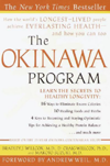 The Okinawa Program: How the World's Longest-Lived People Achieve Everlasting Health--And How You Can Too