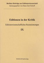 Editionen in der Kritik. Editionswissenschaftliches Rezensionsorgan IX